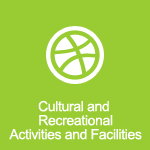 Cultural and Recreational Activities and Facilities
